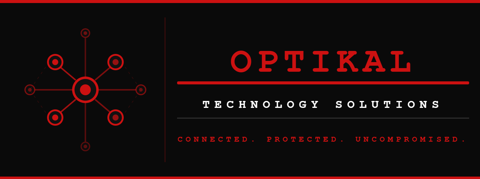 Optikal Technology Solutions — Connected. Protected. Uncompromised.